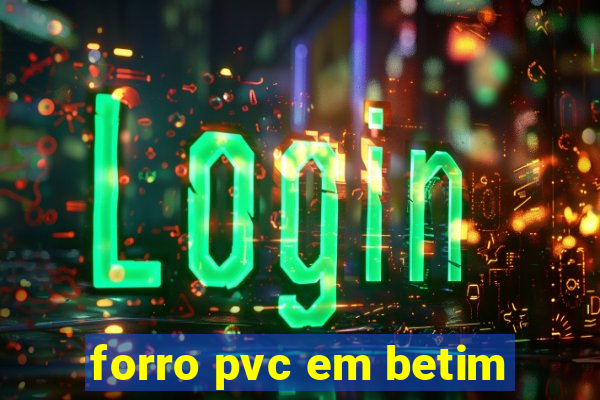 forro pvc em betim